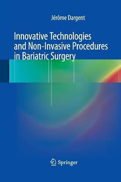 Innovative Technologies and Non-Invasive Procedures in Bariatric Surgery