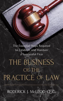 The Business of the Practice of Law