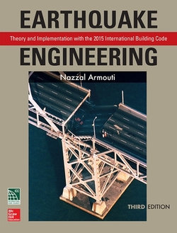 Earthquake Engineering: Theory and Implementation with the 2015 International Building Code, Third Edition