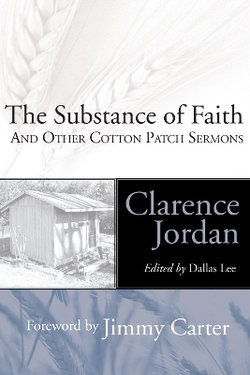 Substance of Faith and Other Cotton Patch Sermons