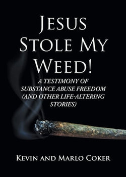 Jesus Stole My Weed!