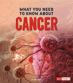 What You Need to Know about Cancer