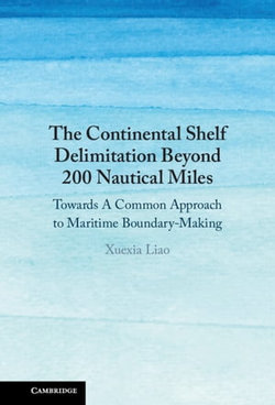 The Continental Shelf Delimitation Beyond 200 Nautical Miles