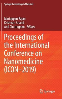 Proceedings of the International Conference on Nanomedicine (ICON-2019)