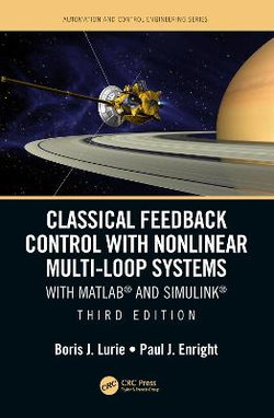Classical Feedback Control with Nonlinear Multi-Loop Systems Third Edition