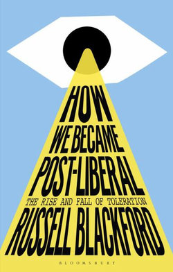 How We Became Post-Liberal