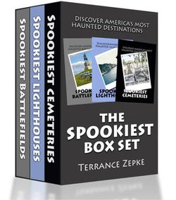 THE SPOOKIEST BOX SET (3 IN 1): Discover America's Most Haunted Destinations