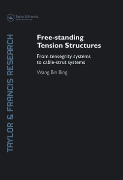 Free-Standing Tension Structures