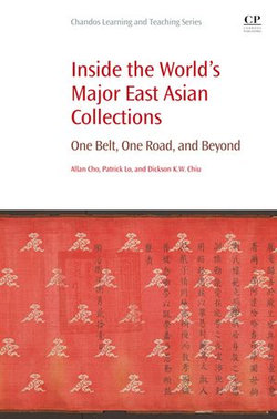 Inside the World's Major East Asian Collections