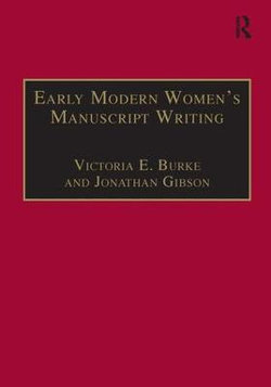 Early Modern Women's Manuscript Writing