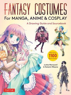 Fantasy Costumes for Manga, Anime and Cosplay