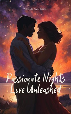 Passionate Nights: Love Unleashed