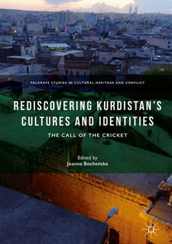 Rediscovering Kurdistan’s Cultures and Identities