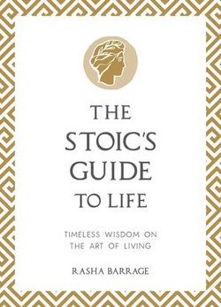 The Stoic's Guide to Life