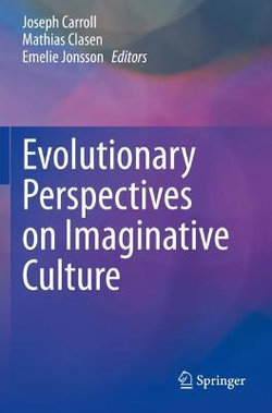 Evolutionary Perspectives on Imaginative Culture