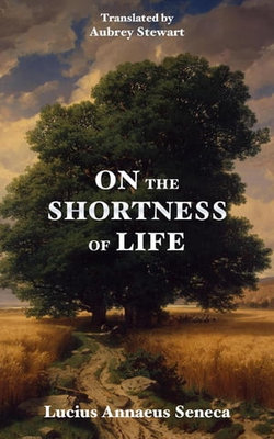 On the Shortness of Life