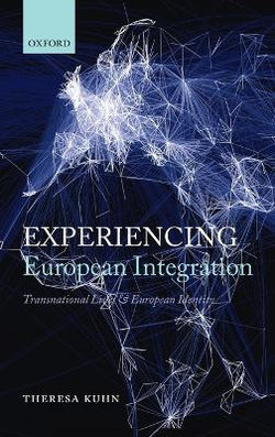 Experiencing European Integration