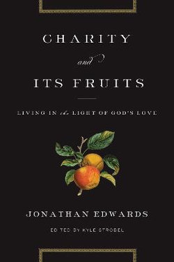 Charity and Its Fruits