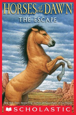 The Escape (Horses of the Dawn #1)