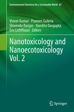 Nanotoxicology and Nanoecotoxicology Vol. 2