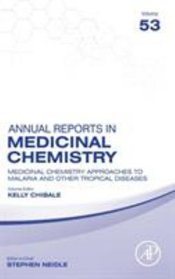 Medicinal Chemistry Approaches to Malaria and Other Tropical Diseases: Volume 53