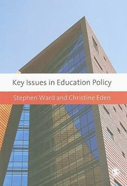 Key Issues in Education Policy