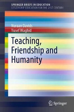 Teaching, Friendship and Humanity