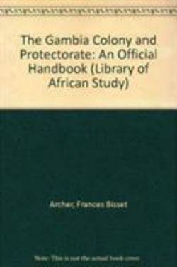 The Gambia Colony and Protectorate