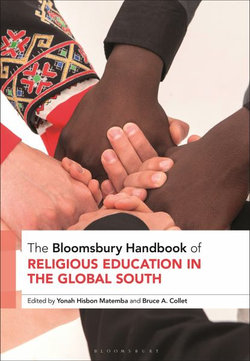 The Bloomsbury Handbook of Religious Education in the Global South