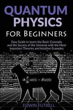 Quantum Physics for Beginners