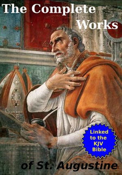 The Complete Works of St. Augustine