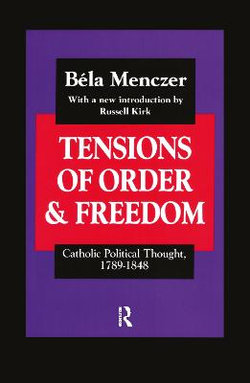 Tensions of Order and Freedom