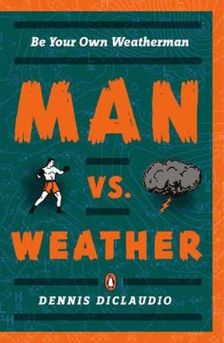 Man Vs. Weather