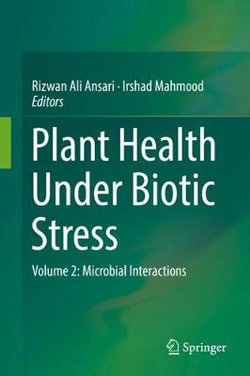 Plant Health under Biotic Stress