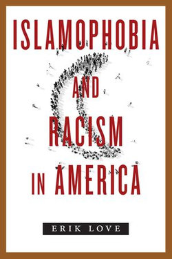 Islamophobia and Racism in America