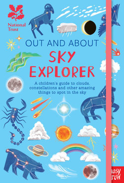 National Trust: Out and About Sky Explorer: A children's guide to clouds, constellations and other amazing things to spot in the sky