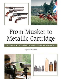 From Musket to Metallic Cartridge