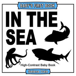 Baby's First Book: In The Sea: High-Contrast Black and White Baby Book