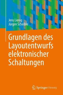 Grundlagen des Layoutentwurfs Für Elektronische Schaltungen