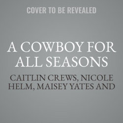 A Cowboy for All Seasons Lib/E