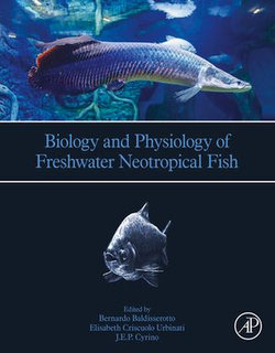 Biology and Physiology of Freshwater Neotropical Fish