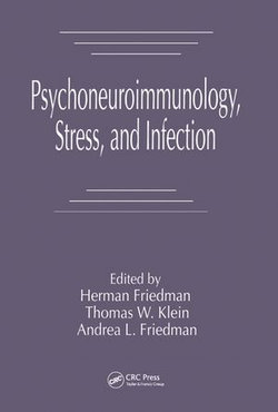 Psychoneuroimmunology, Stress, and Infection