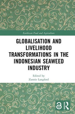 Globalisation and Livelihood Transformations in the Indonesian Seaweed Industry