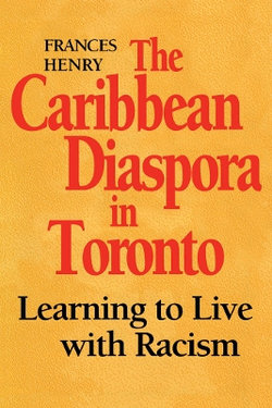 The Caribbean Diaspora in Toronto