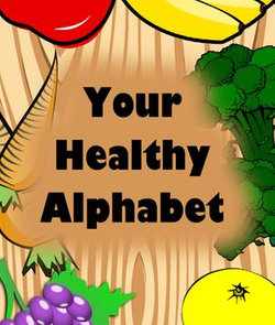 Your Healthy Alphabet