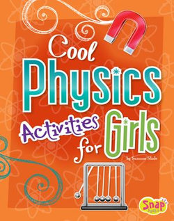 Cool Physics Activities for Girls