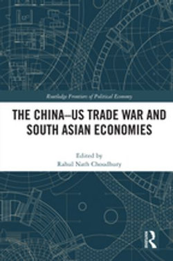 The China-US Trade War and South Asian Economies