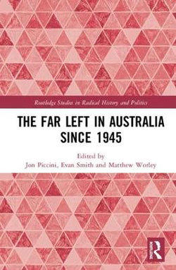 The Far Left in Australia since 1945