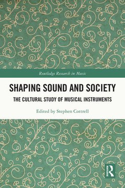 Shaping Sound and Society