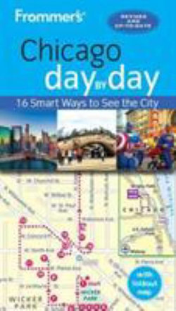 Frommer's Chicago Day by Day